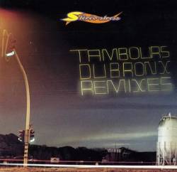 Les Tambours Du Bronx : Stereostress Remixes